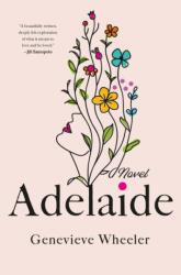 Adelaide (ISBN: 9781250280848)