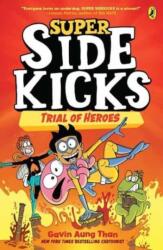 Super Sidekicks 3: Trial of Heroes (ISBN: 9781761049514)