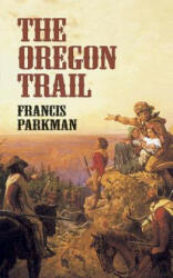 The Oregon Trail (ISBN: 9780486424804)