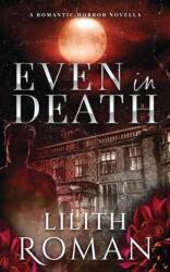 Even in Death (ISBN: 9781916888920)