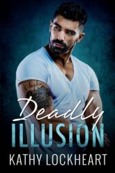 Deadly Illusion (ISBN: 9781955017022)