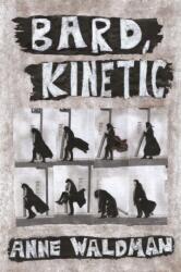 Bard, Kinetic (ISBN: 9781566896238)