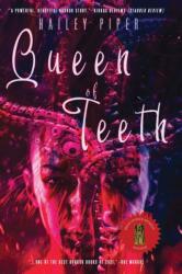 Queen of Teeth (ISBN: 9781946335401)
