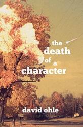 Death of a Character (ISBN: 9781734012675)