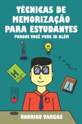 Tecnicas de Memorizacao para Estudantes (ISBN: 9781515360124)