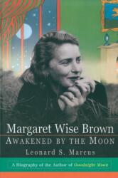 Margaret Wise Brown (ISBN: 9780688171889)