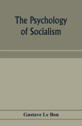 psychology of socialism (ISBN: 9789353974473)