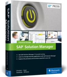 SAP Solution Manager-Practical Guide (ISBN: 9781493215447)
