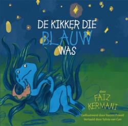 De kikker die blauw was (ISBN: 9781789017465)
