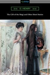 Gift of the Magi and Other Short Stories (ISBN: 9781420959413)