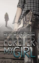 Forever My Girl (ISBN: 9781732000025)