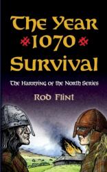 Year 1070 - Survival (ISBN: 9781999989309)