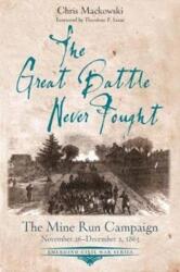 Great Battle Never Fought (ISBN: 9781611214079)