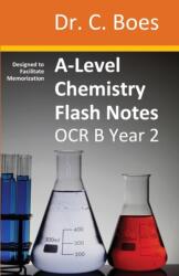 A-Level Chemistry Flash Notes OCR B (Salters) Year 2 (ISBN: 9780995706064)