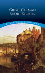 Great German Short Stories - Evan Bates, Evan Bates (ISBN: 9780486432052)