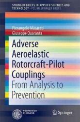 Adverse Aeroelastic Rotorcraft-Pilot Couplings (ISBN: 9783319244495)