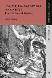 Antony and Cleopatra' in Context (ISBN: 9781783083770)