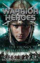 Warrior Heroes: The Viking's Revenge (ISBN: 9781472904492)