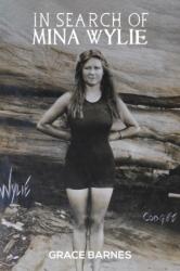 In Search of Mina Wylie (ISBN: 9781398437715)