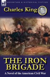 Iron Brigade (ISBN: 9780857068651)