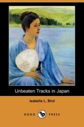 Unbeaten Tracks in Japan (ISBN: 9781406592054)