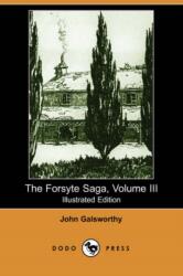 Forsyte Saga, Volume III (ISBN: 9781406517200)