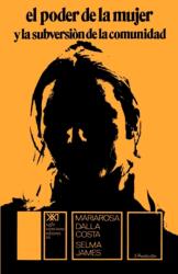 Poder de La Mujer y La Subversion de La Comunidad (ISBN: 9789682304705)