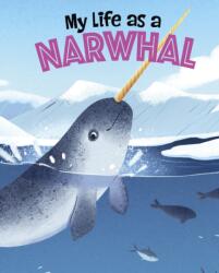 My Life as a Narwhal (ISBN: 9781398248892)