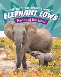 Elephant Cows (ISBN: 9781398245877)