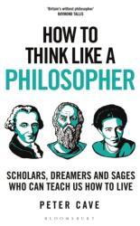 How to Think Like a Philosopher (ISBN: 9781399405911)