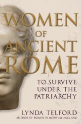 Women of Ancient Rome (ISBN: 9781398106994)