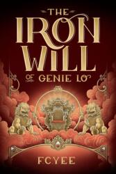Iron Will of Genie Lo (ISBN: 9781419731457)