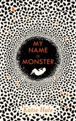 My Name Is Monster (ISBN: 9781786896353)