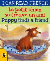 Le petit chien se trouve un ami / Puppy finds a friend (ISBN: 9781911509585)