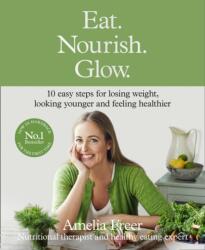 Eat. Nourish. Glow (ISBN: 9780008156824)