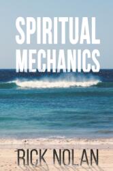 Spiritual Mechanics (ISBN: 9781649791047)