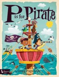 P is for Pirate (ISBN: 9781423661535)