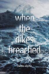 When the Dikes Breached (ISBN: 9781553806745)