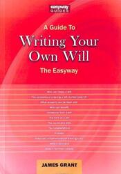 Guide To Writing Your Own Will (ISBN: 9781802360486)