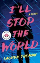 I'll Stop the World (ISBN: 9781662509971)
