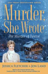 Murder, She Wrote: The Murder Of Twelve (ISBN: 9781984804334)