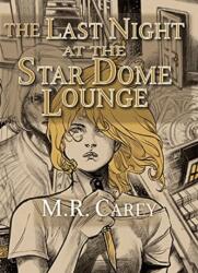 The Last Night at the Star Dome Lounge (ISBN: 9781786368713)