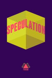 Speculation (ISBN: 9781946511768)