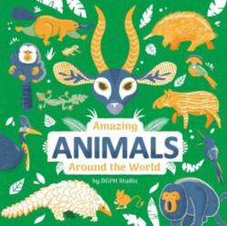 Amazing Animals Around the World (ISBN: 9780593522318)