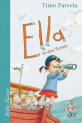 Ella in den Ferien - Timo Parvela, Sabine Wilharm, Nina Stohner, Anu Stohner (2014)