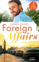 Foreign Affairs: London Calling (ISBN: 9780263318791)