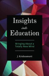Insights into Education (ISBN: 9781539500445)