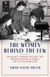 The Women Behind the Few (ISBN: 9781785907852)