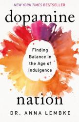 Dopamine Nation (ISBN: 9781472294128)