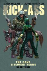 Kick-Ass: The Dave Lizewski Years Book Three (ISBN: 9781534307216)